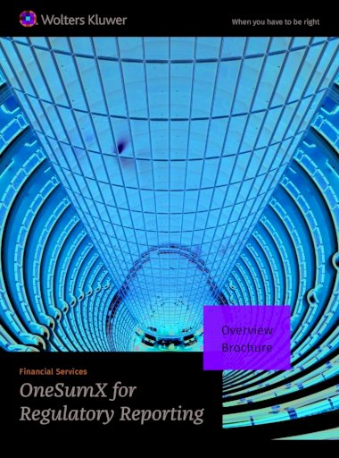 Onesumx For Regulatory Reporting Wolters Kluwer Onesumx For Regulatory Reporting 3 Regulators