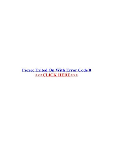 psexec arriva codice di errore 0