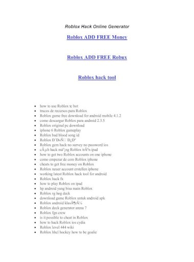 Roblox Hack Cheats Generator Howard Roblox Add Free Robux Roblox Mod Apk Roblox Hack Safe Roblox Hack Roblox Mod Cydia Apk Roblox Gift Card Cvs Roblox Para Iphone 3g - roblox robux hack tool apk