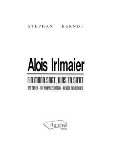 Prophezeiungen irlmaier Alois Irlmaier